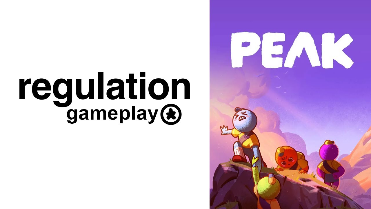 We've Peaked - PEAK // Regulation Gameplay
