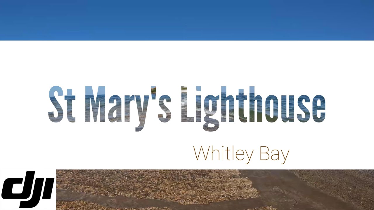 St Mary's Lighthouse, Whitley Bay, via DJI Mini 2 Drone in 4K