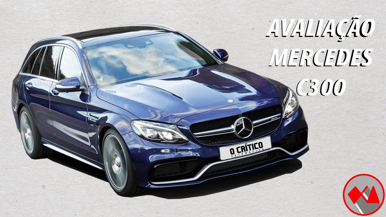 AVALIA&Ccedil;&Atilde;O - MERCEDES BENZ C300 ESTATE