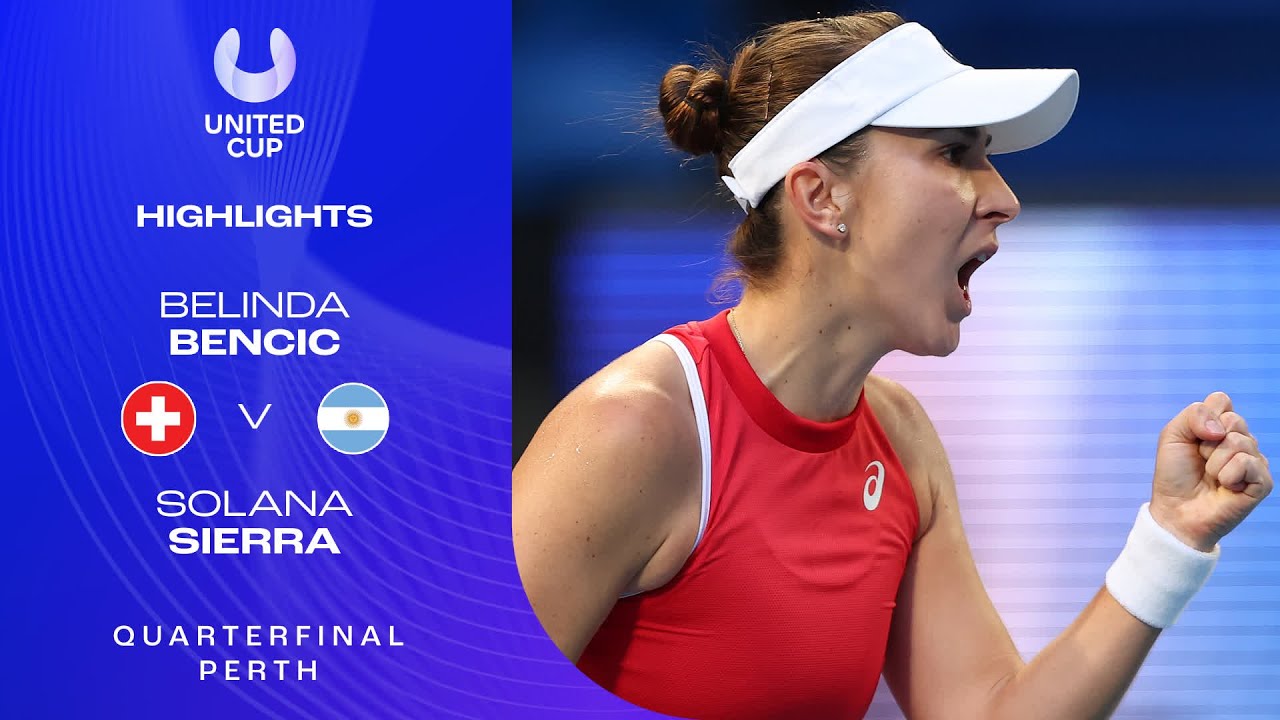 Belinda Bencic v Solana Sierra Highlights | United Cup 2026 Quarterfinal