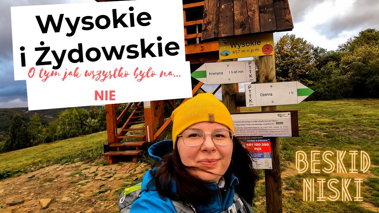 To nie był mój dzień-Góra Wysokie i wieś Żydowskie-Wysiedlone wsie 05|BESKID NISKI-Vlog podróżniczy