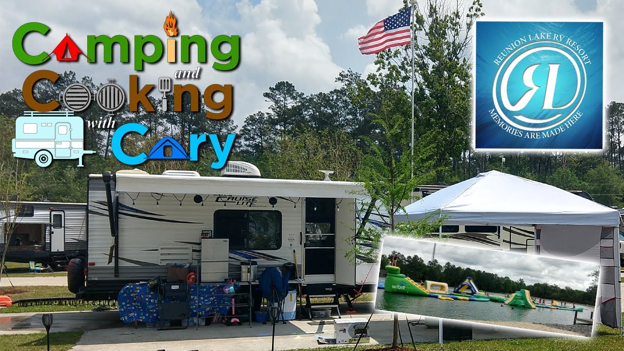 Reunion Lake RV Resort - Ponchatoula, LA - CAMPING & COOKING with CARY - Family, Fun, & Fish Buckets