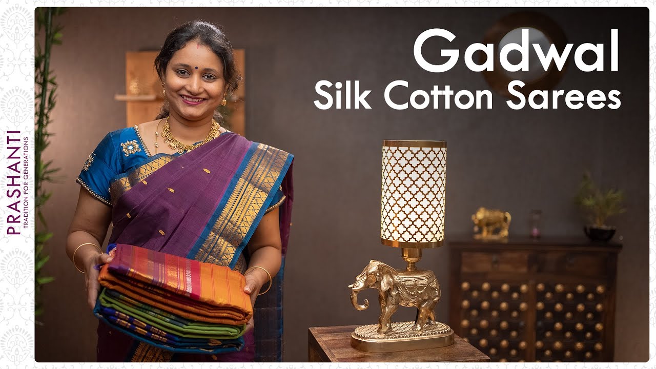 Gadwal Silk Cottons by Prashanti | 19 November 2021