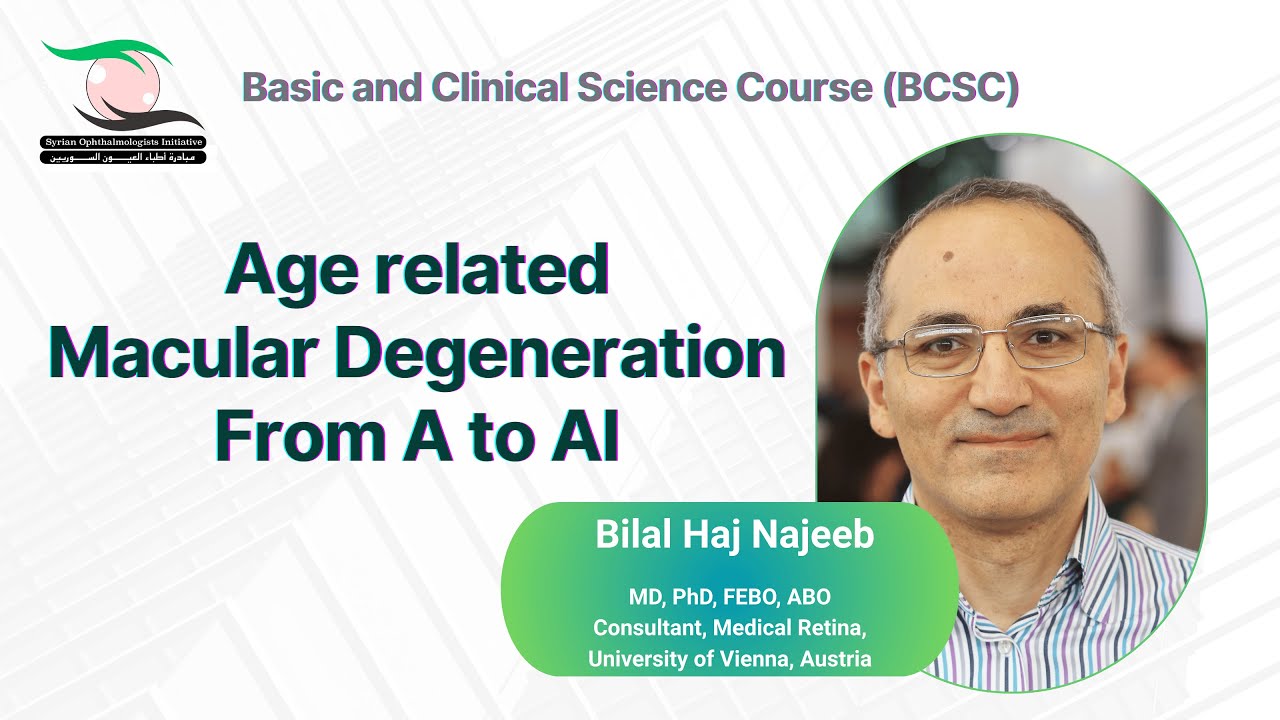 Age Related Macular Degeneration  From A to AI | استحالة اللطخة المتعلقة بالعمر