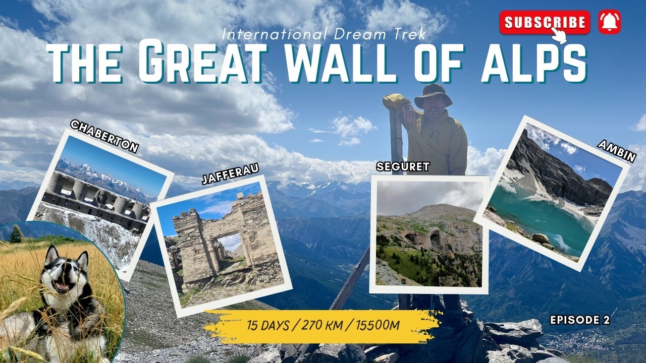 TREKKING 270 km FRENCH-ITALIAN ALPS Episode 2 -Chaberton- Bardonecchia Jafferau Séguret Ambin IDTrek
