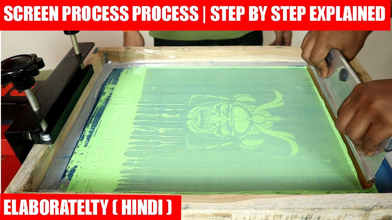 Screen Printing Process | Step By Step Elaborately Explained. ( Hindi )