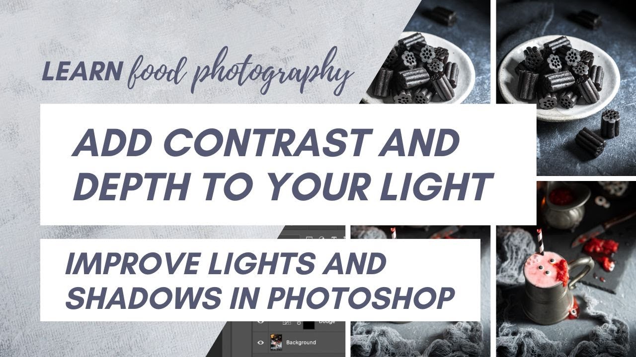 Add contrast and depth to your food photography in Photoshop