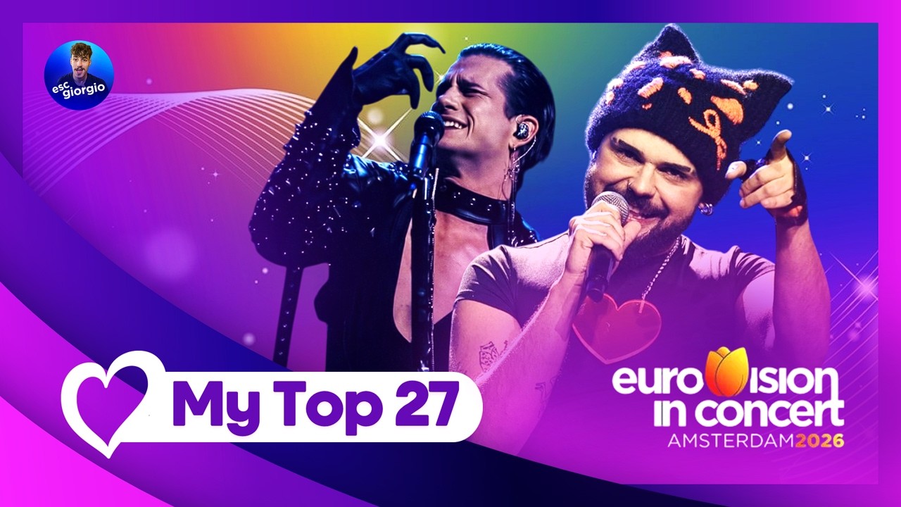 🇳🇱 Eurovision in Concert 2026: My Top 27