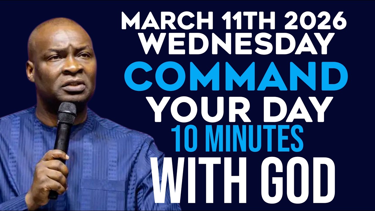 [Wednesday 11th March, 2026] Morning Prayer Before You Start Your Day|Apostle Joshua Selman