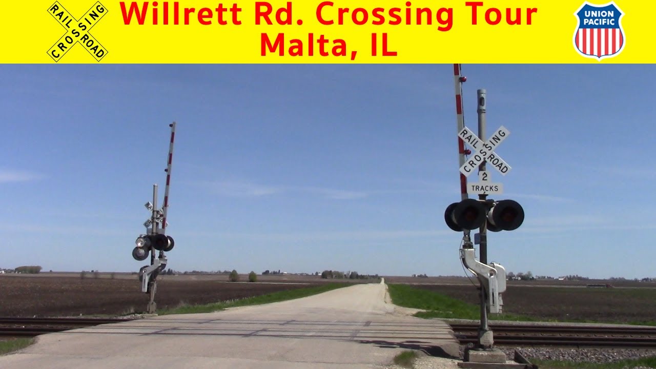 Willrett Rd. Grade Crossing Tour Malta, IL 5/6/20