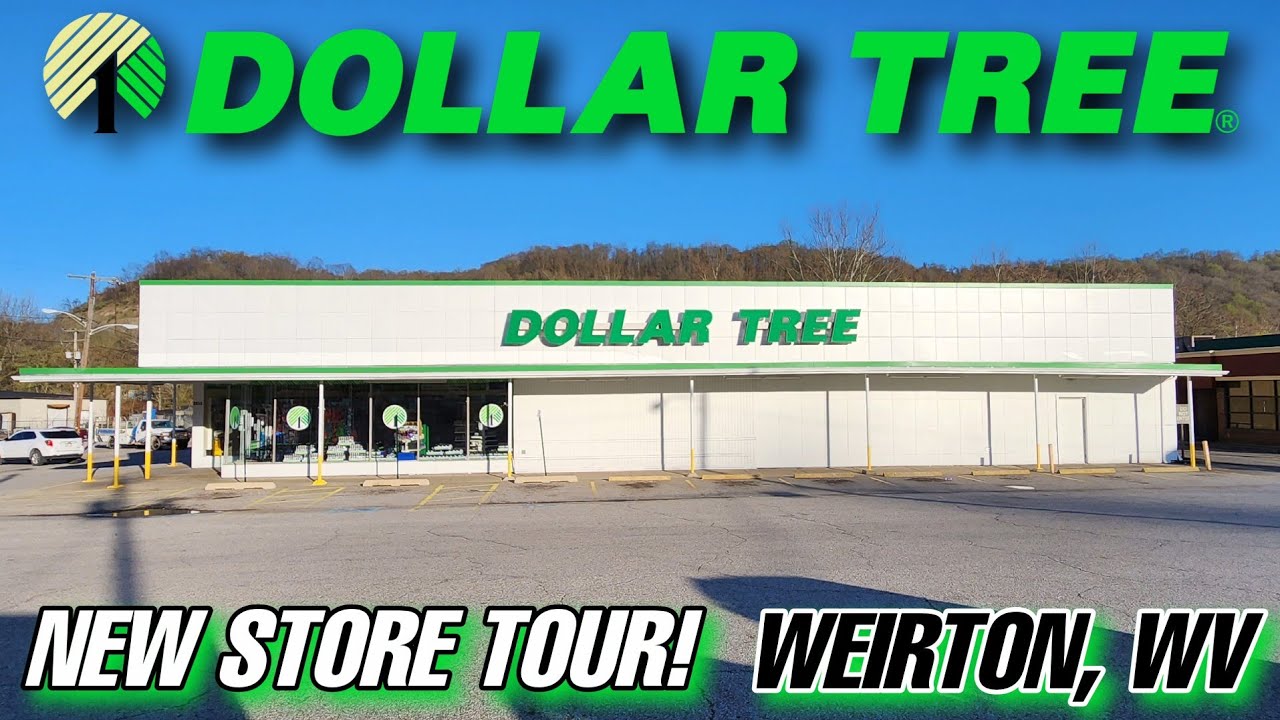 Dollar Tree - Weirton, WV **NEW STORE TOUR!**