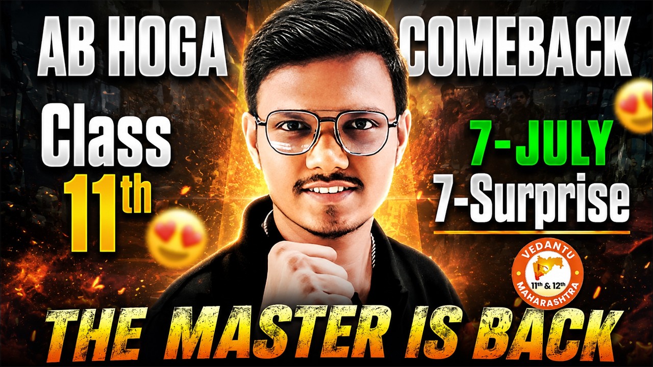 Ab Hoga Comeback - Master Is Back🔥| Class 11th Students Must Follow This Strategy | By Pravin Sir