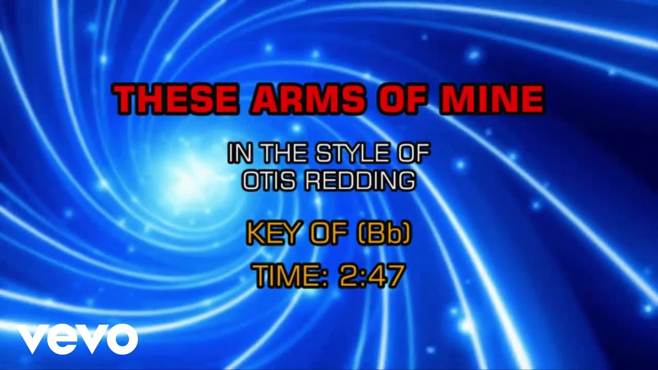 Otis Redding - These Arms Of Mine (Karaoke)