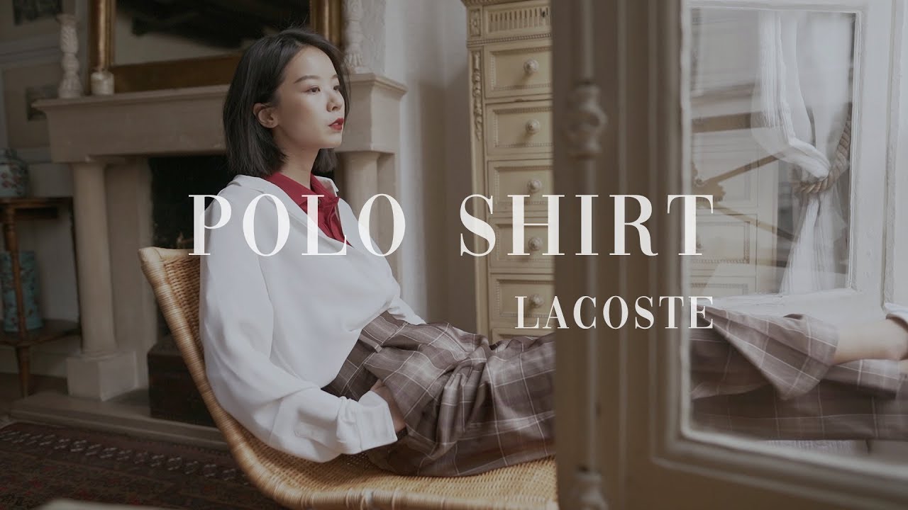 和我一起穿LACOSTE Paris Polo衫吧 | Meng Mao [AD]