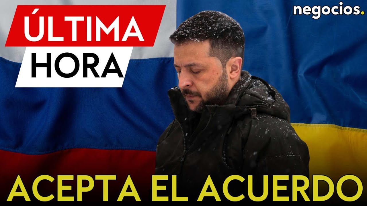&Uacute;LTIMA HORA | Ucrania acepta los t&eacute;rminos del acuerdo de paz y pasa la presi&oacute;n a Rusia