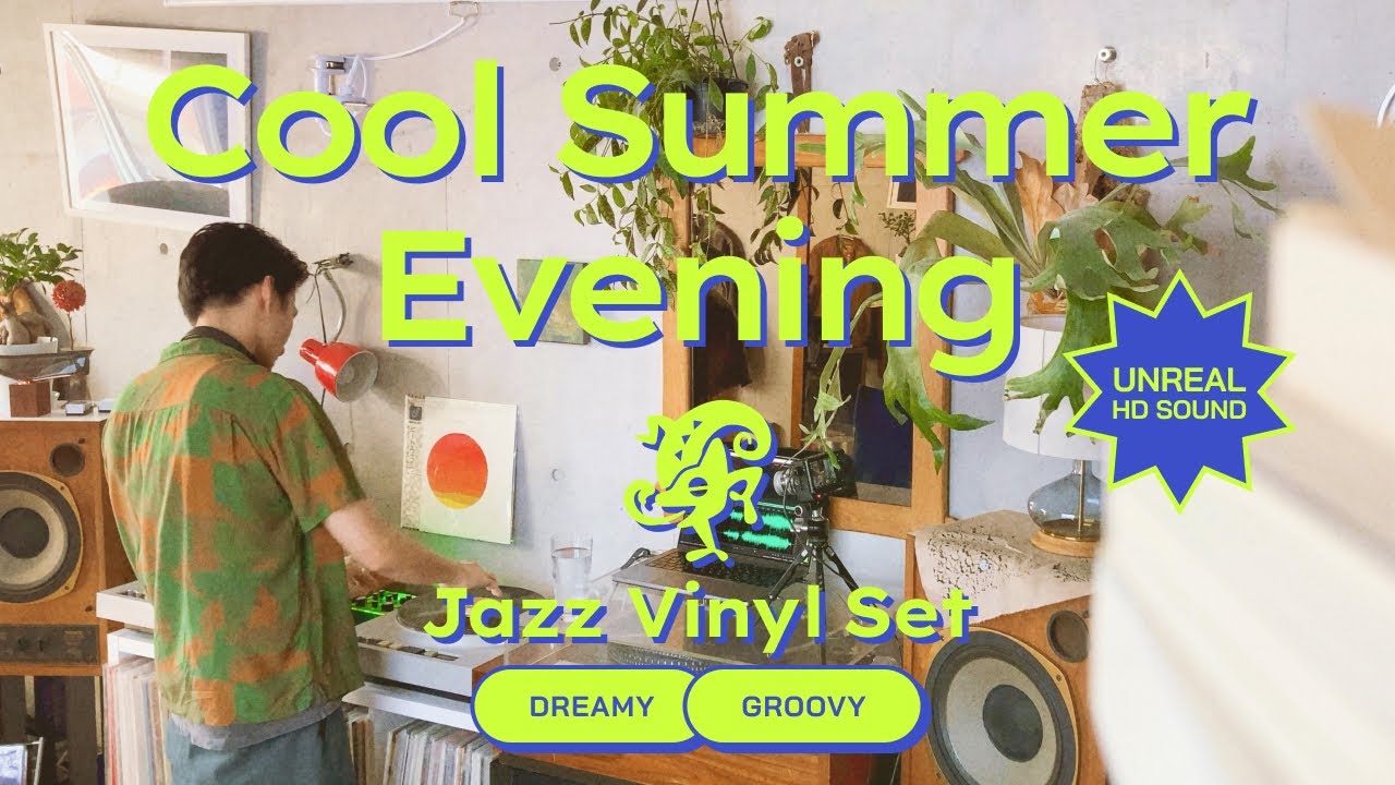 Cool Summer Evening Jazz Vinyl Set // Dreamy Sunset Groove [50min / 4K]