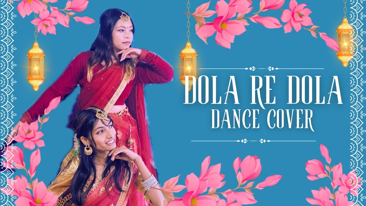 Dola Re Dola |  Shahrukh Khan | Aishwarya Rai, Madhuri Dixit | Devdas | Dance Cover | Awisha Thapa