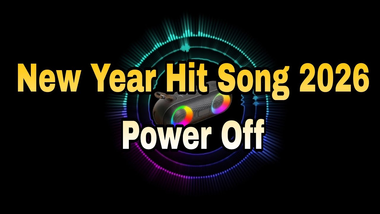 Power off New year Song 2026
