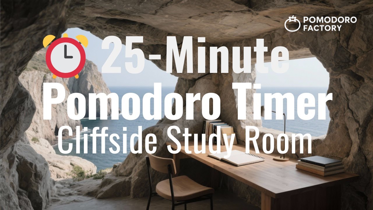 🌊 25-Minute Pomodoro – Cliffside Study Room | Gentle Ocean Ambience 🪨