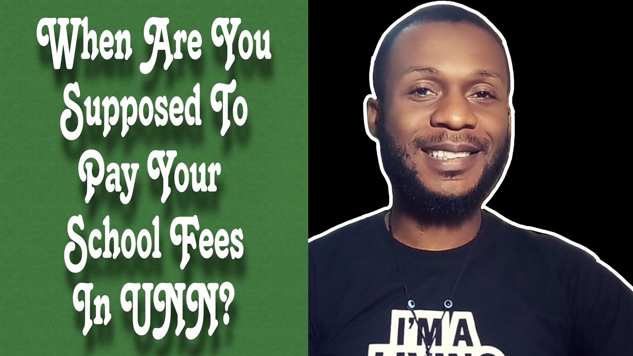 What You Need To Know About UNN School Fees. 2022/2023.