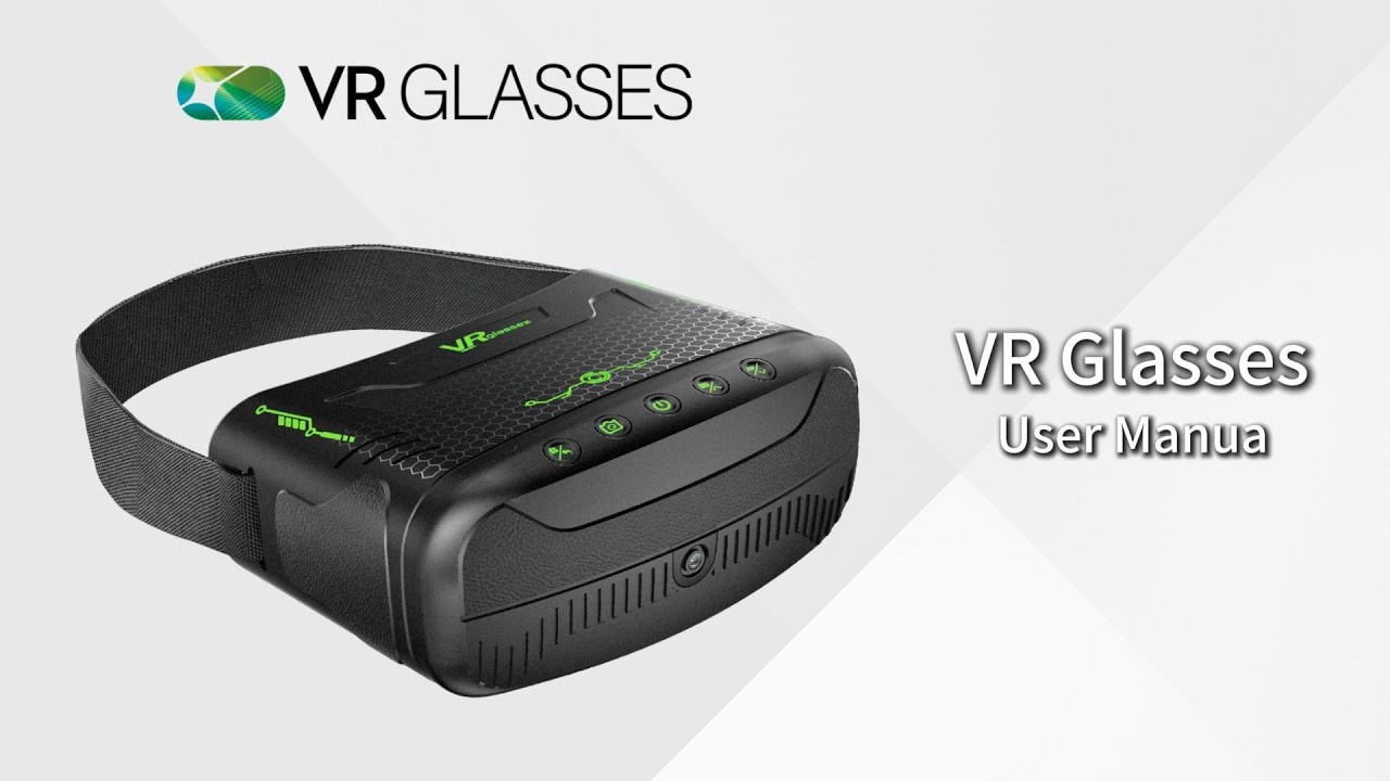 VR Glasses User Manua