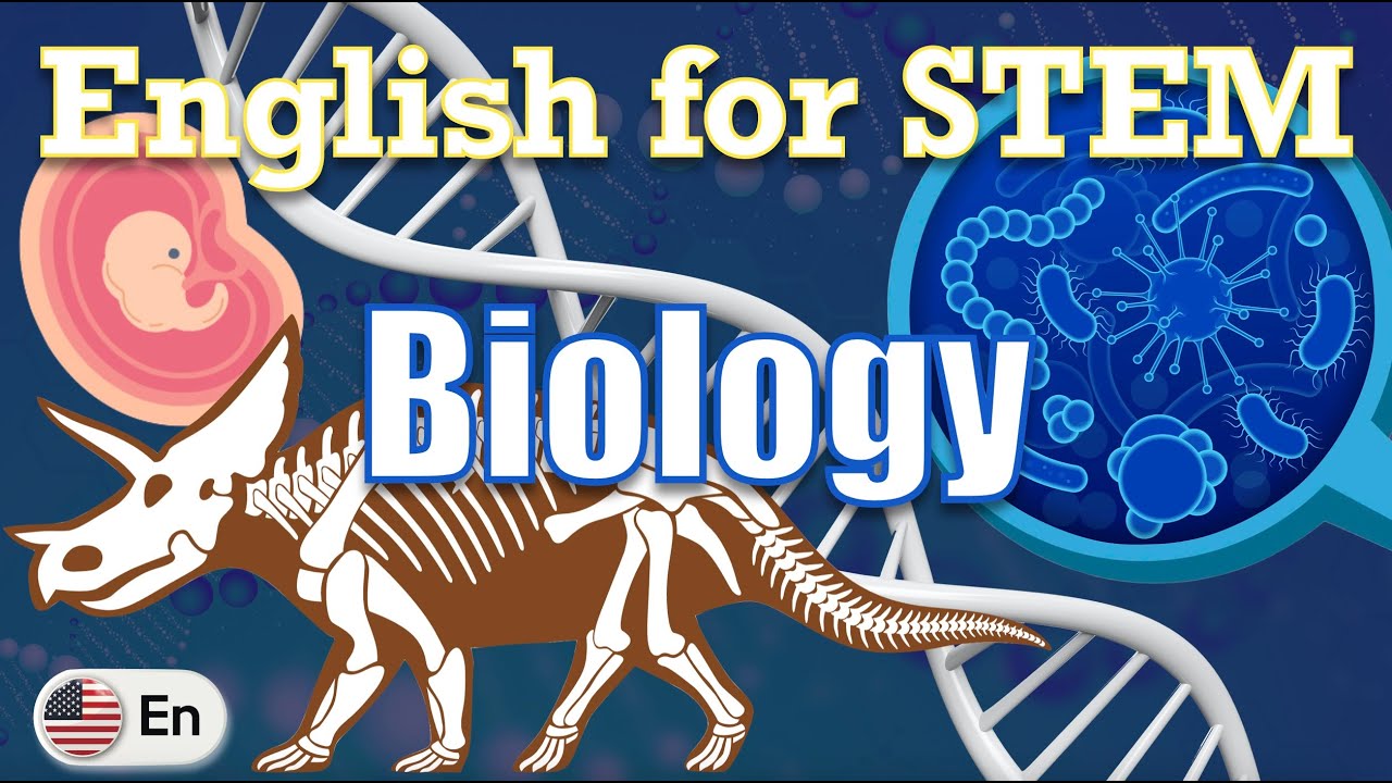 English for STEM 101 | Biology Vocabulary (1) | Science Vocabulary | STEM English
