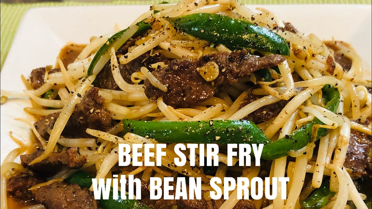 STIR FRY BEEF WITH BEAN SPROUT