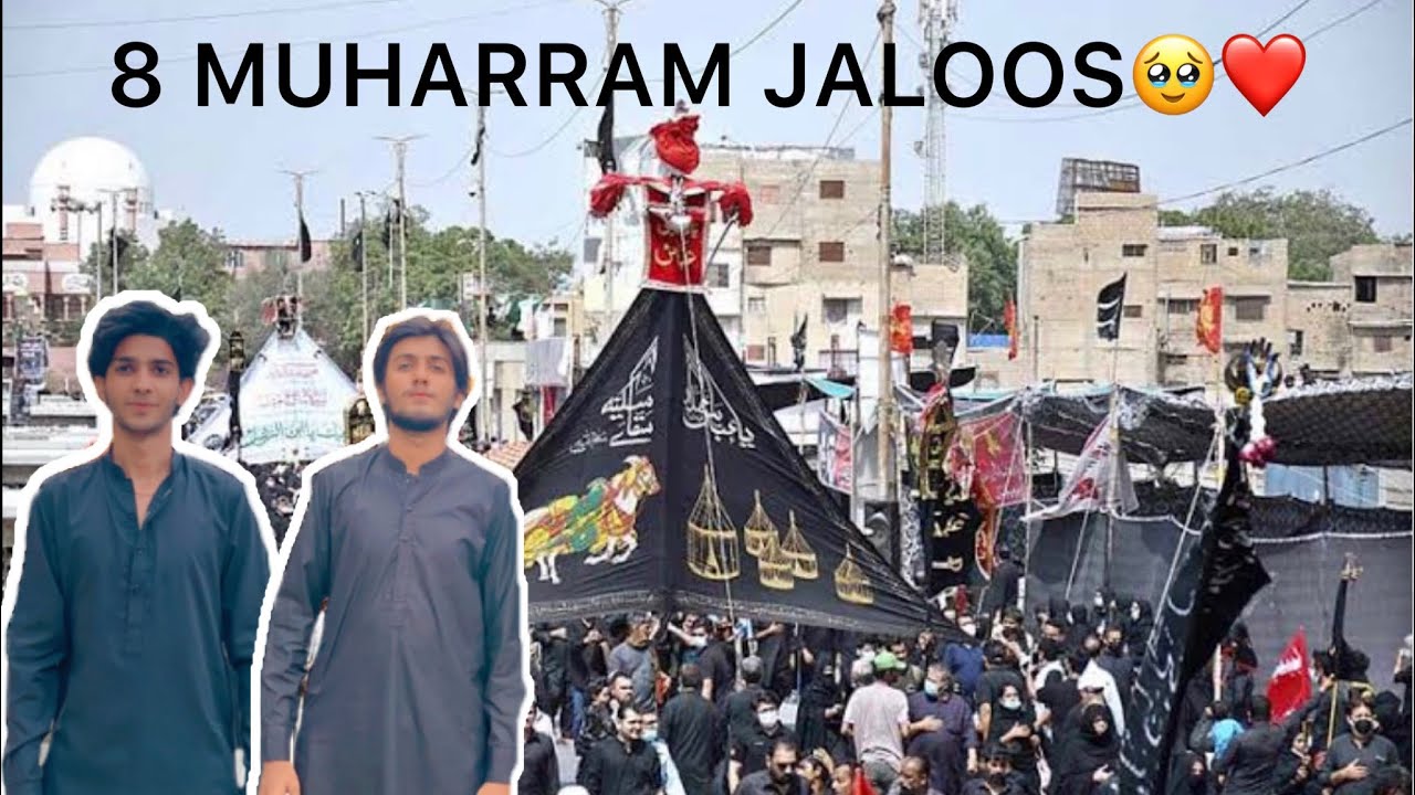 8 MUHARRAM JALOOS GULISTAN-e-JOHAR