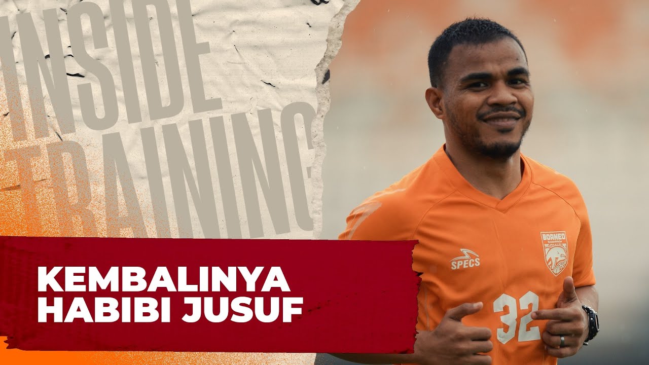 Inside Training | Kembalinya Habibi Jusuf di Skuad Pesut Etam, WELCOME BACK!