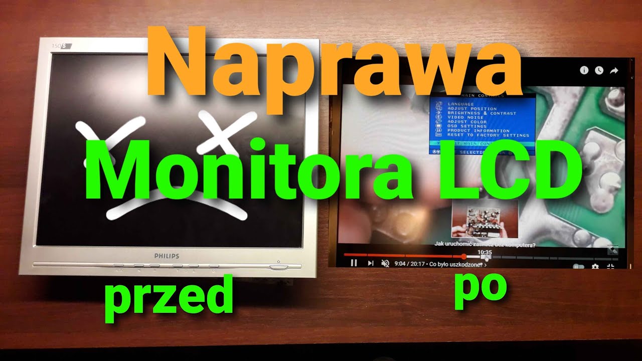 Jak naprawić monitor LCD, co się w nim najczęściej psuje?