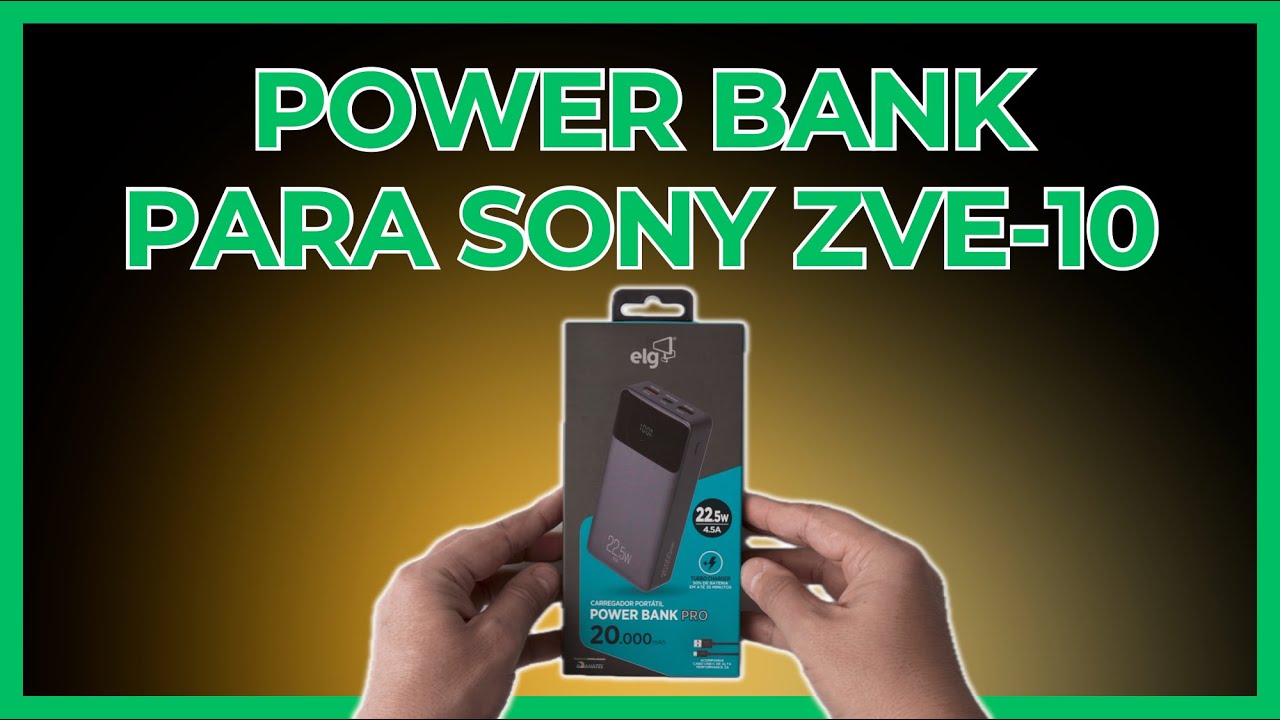 Power Bank para Câmeras - Sony ZVE 10 e CIA by Vinicio Marzano