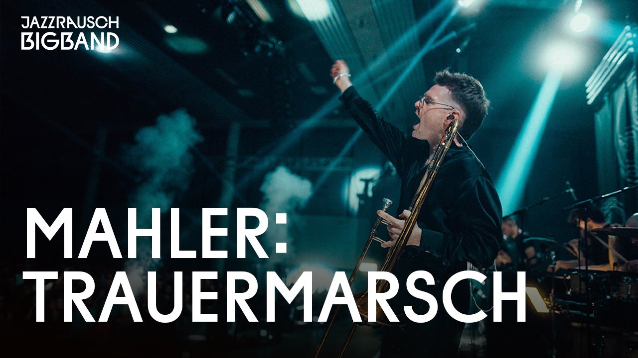 Jazzrausch Bigband • Trauermarsch (Mahler) • Live at Kleine Olympiahalle 2024