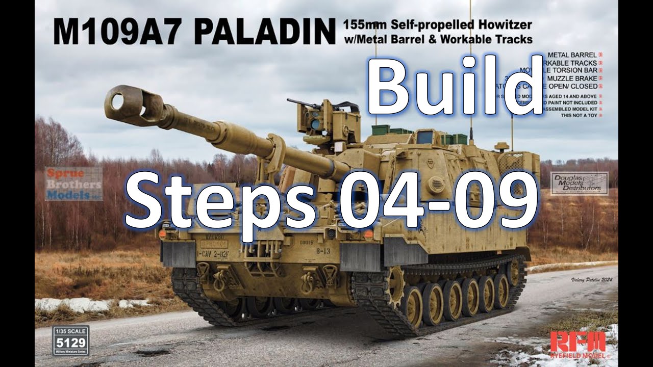 Новый RFM 1/35 Paladin M109A7 — Шаги 04-09