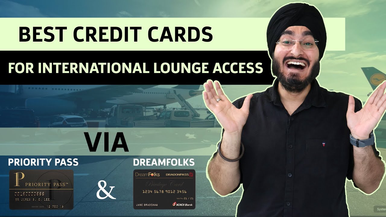 Best International Lounge Access Credit Card | Top Credit Cards forLounge Access | Best Travel Card