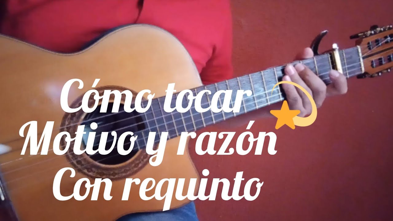 Cómo tocar ( Motivo y razon ) con requinto 🇲🇽