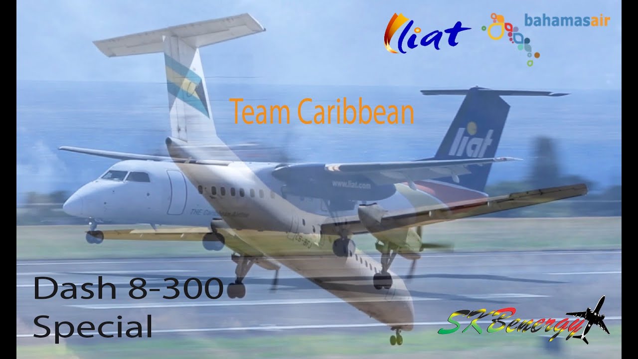 Liat and Bahamasair Dash 8-300 Super Special from Team Caribbean !!!