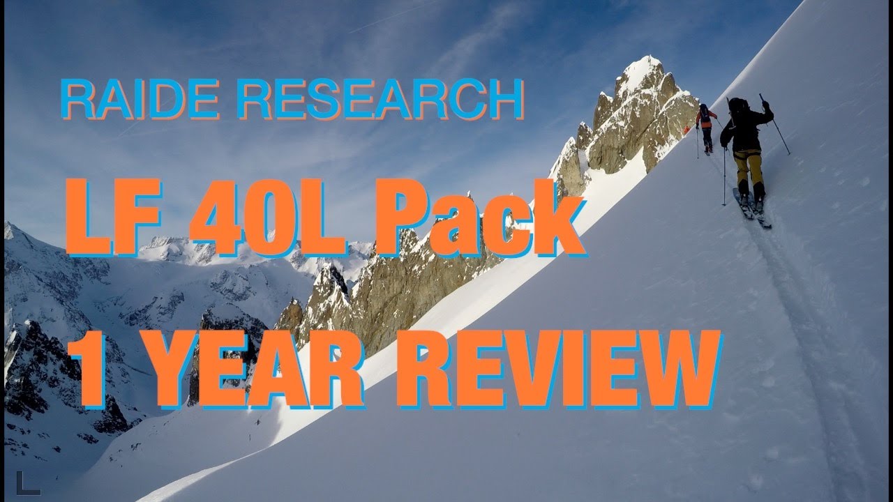 Raide LF 40L Pack - 1 Year Review