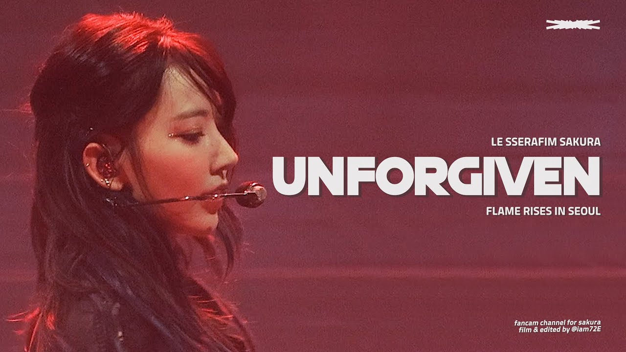 230812 르세라핌 사쿠라 'Unforgiven' 직캠 LE SSERAFIM Sakura 4k Fancam @TOUR FLAME RISES IN SEOUL