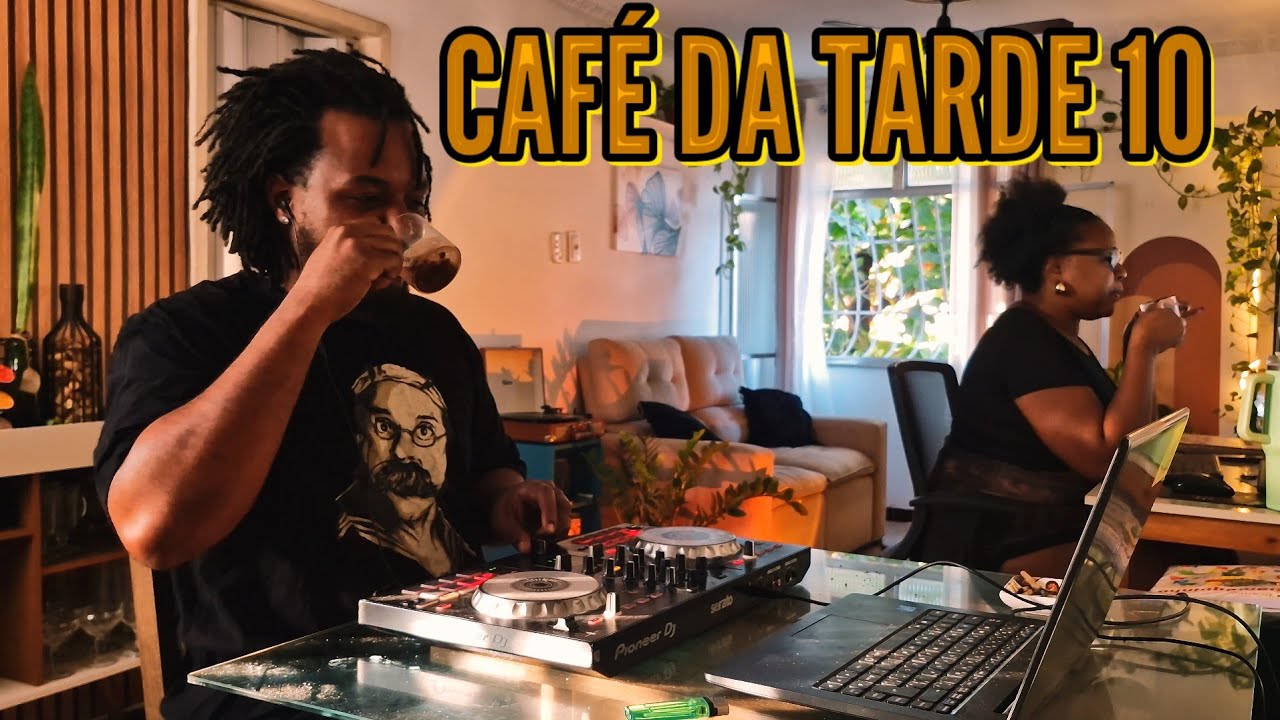 DJ SIDAUM || CAFÉ DA TARDE #10 || music for afternoon coffee || R&B, RAP, NEOSOUL, BRAZILIAN MUSIC 