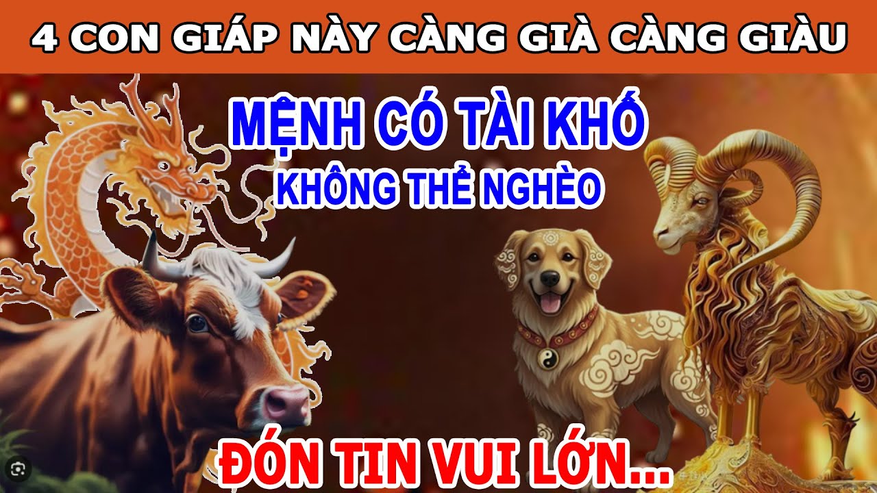 4 Con Giáp Này 