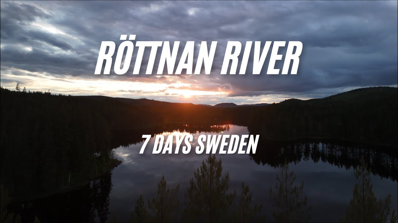Sweden 2025 The Rötnann River Day 1