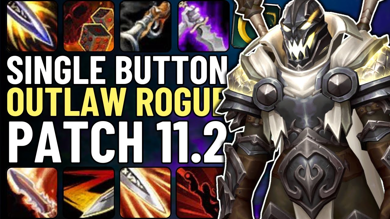One Button Outlaw Rogue Guide | Single-Button DPS in WoW Patch 11.2