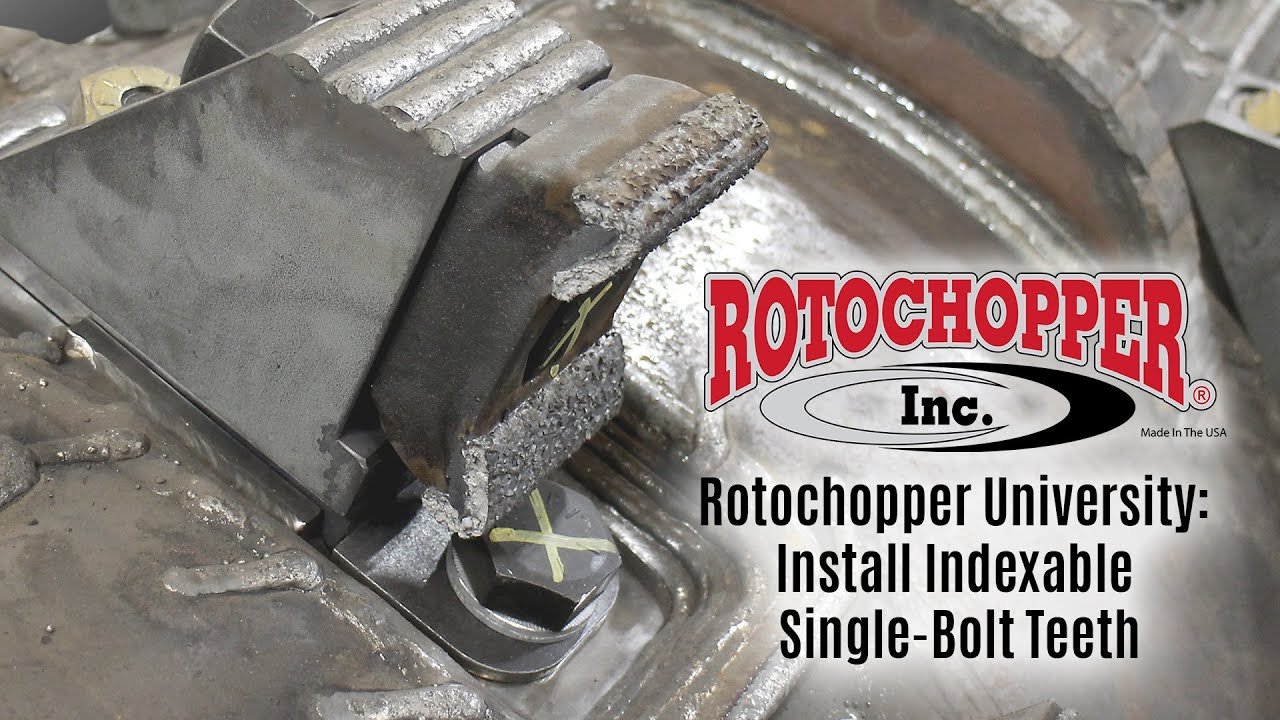 Rotochopper University: How to Install Indexable Single Bolt Teeth