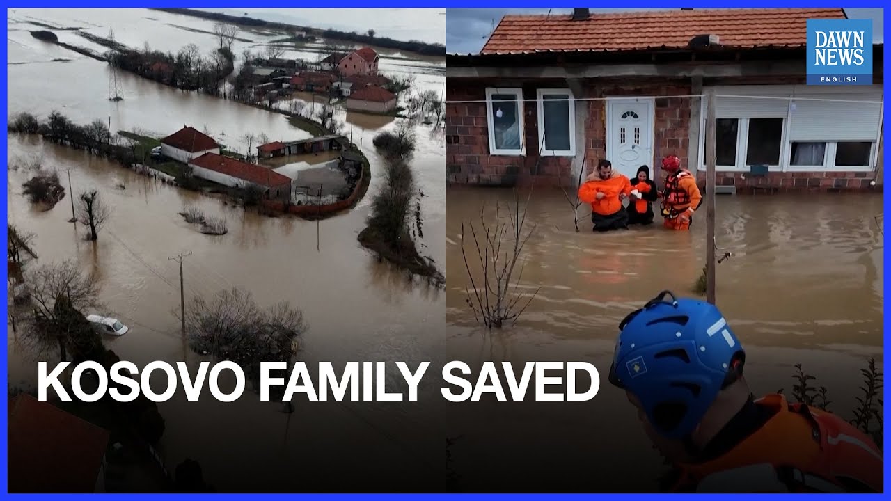 Kosovo Residents Saved After Heavy Flooding Hits Their Home | Dawn News English