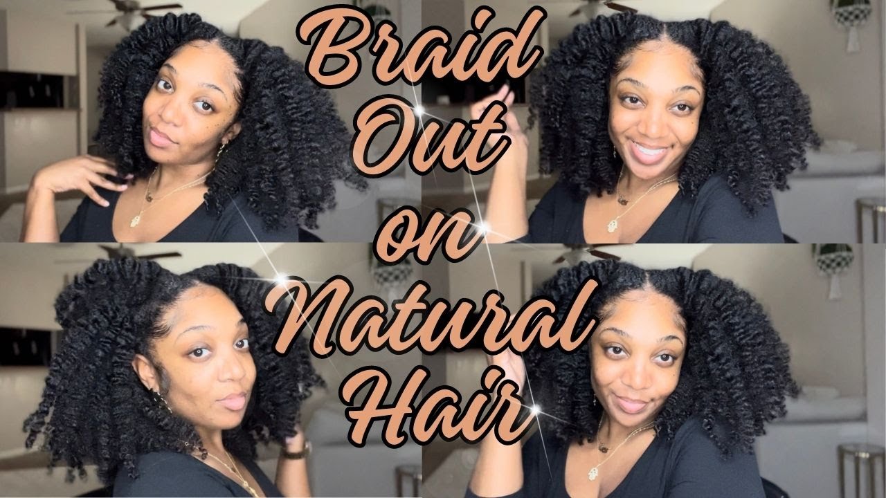 VOLUMINOUS BRAID OUT ON NATURAL HAIR !