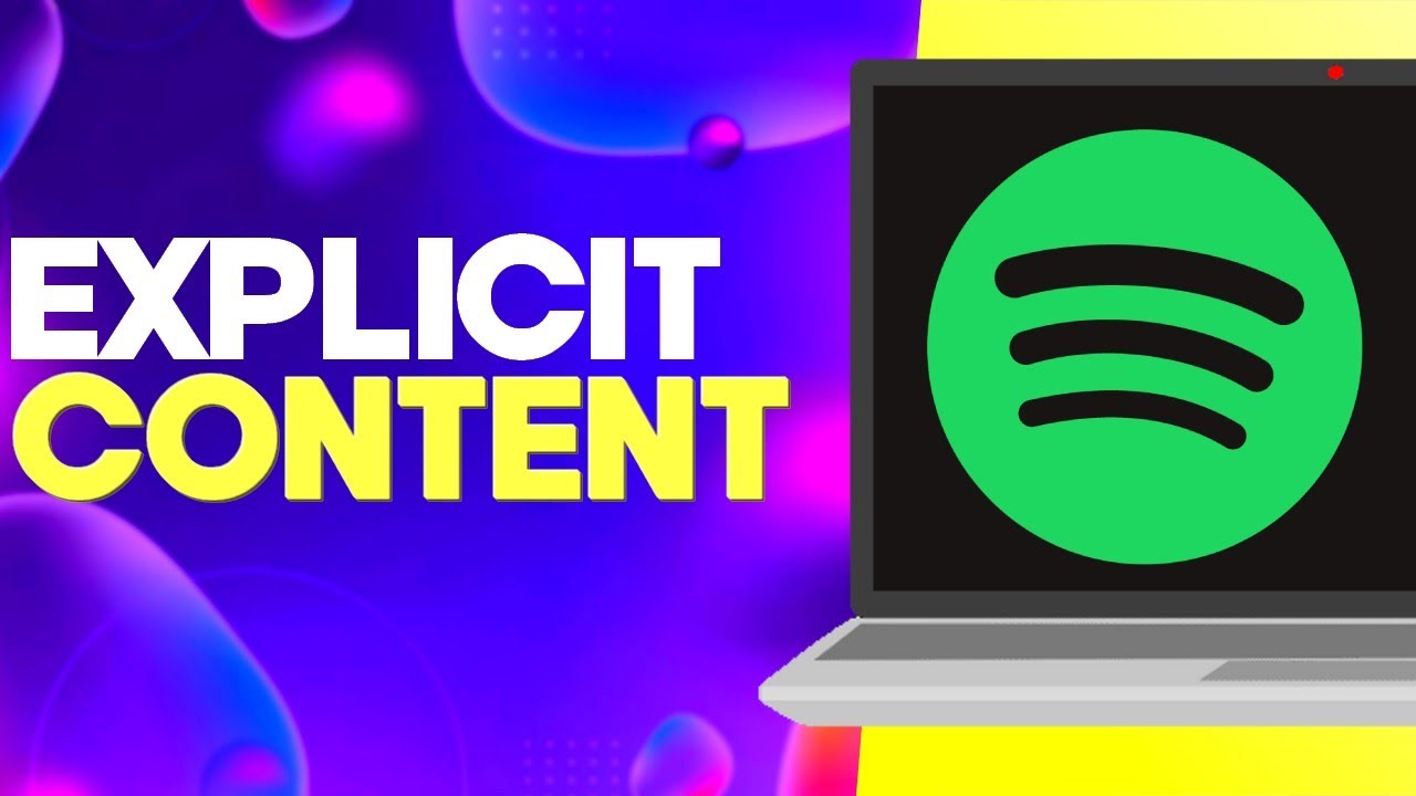 How to Find Explicit Content Settings on Spotify PC Easy and Quick