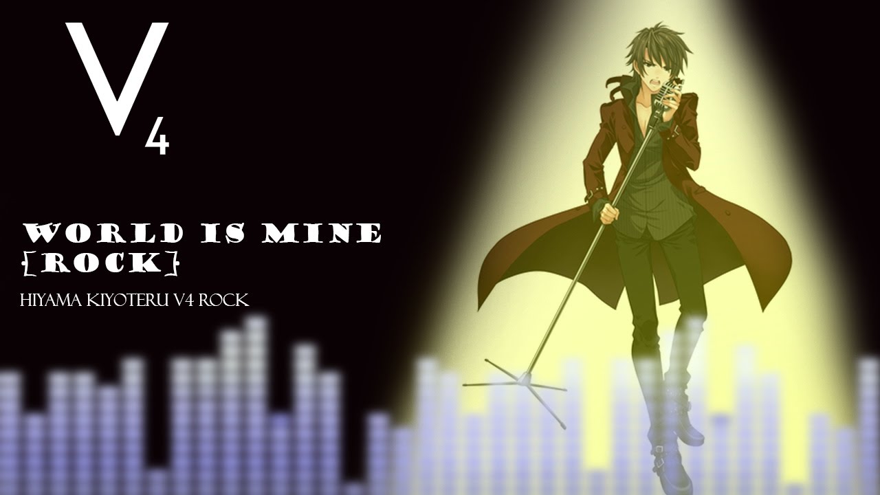 【Hiyama Kiyoteru V4 Rock】 World is Mine {Rock ver.}