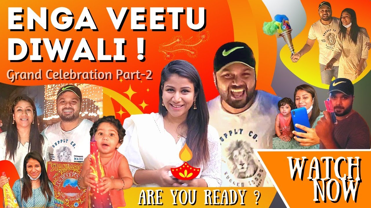 Enga Veetu Diwali | Grand Celebration | Sanjiev&Alya | Exclusive Video