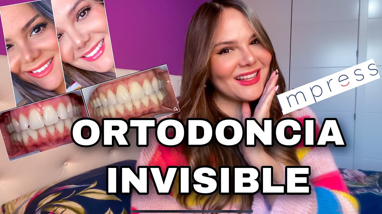 ORTODONCIA INVISIBLE | IMPRESS