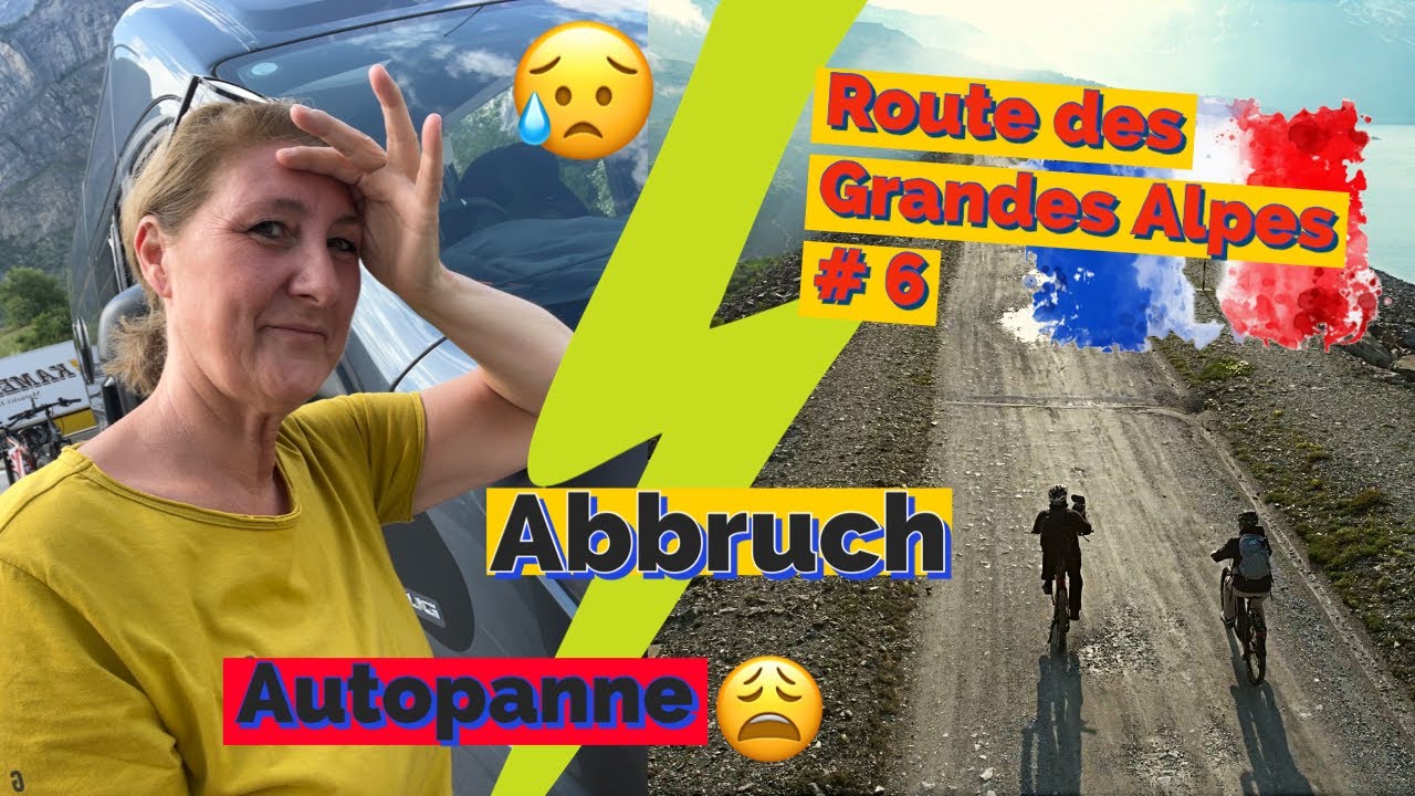Route des Grandes Alpes mit dem Kastenwagen/Wohnmobil # 6